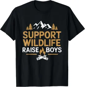 Support Wildlife Raise Boys Camping Outdoor Family Campfire T-Shirt